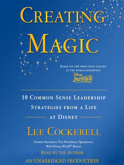 Title details for Creating Magic by Lee Cockerell - Wait list